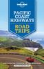 Книга Lonely Planet Pacific Coast Highways Road Trips