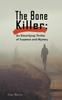 The The Bone Killer : An Electrifying Thriller of Suspense and Mystery Book