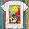 Praise The Sun Thank God Tarot Card Reading Online Gaming T Shirt Top Tee 465