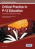 The Critical Practice In P-12 Education Book
