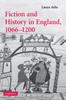 Книга Fiction and History In England, 1066-1200
