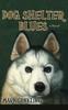 Книга Dog Shelter Blues : A Novel