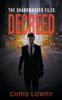 Книга Decreed - an Action Thriller