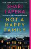 Книга Not a Happy Family : A Novel