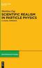 Книга Scientific Realism In Particle Physics : A Causal Approach