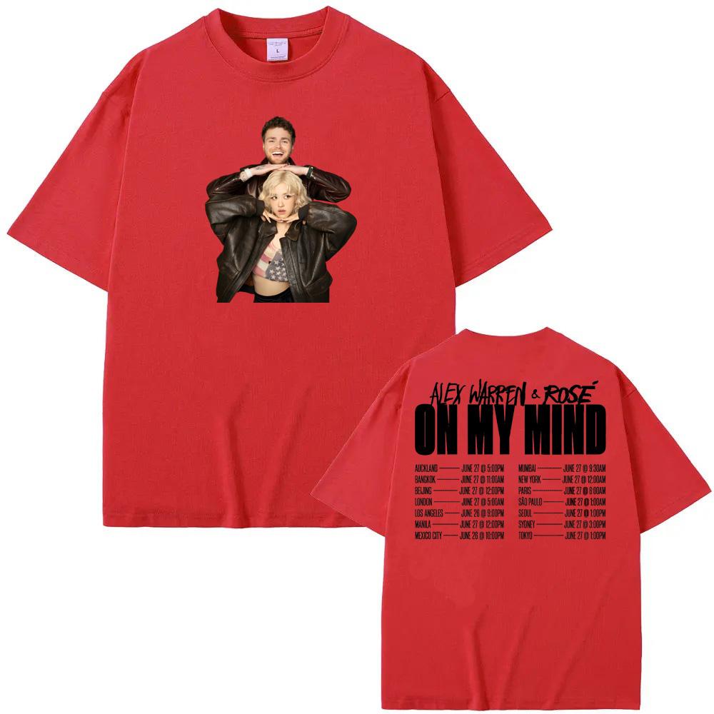Alex WarrenROSE  On My Mind T Shirt  Round 100Cotton newTeeshirt Graphic Printing Punk Tshirt Ropa Mujer ClothingTees Top