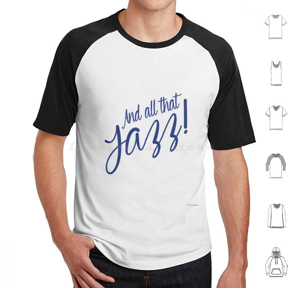 All That Jazz T Shirt 6xl Cotton Cool Tee All That Jazz Chicago Musical Film Movie Cinema Tfm The Film Magazine