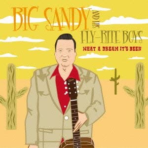 CD BIG SANDY & HIS FLYLIGHT BOYS - Sweet dreams PCD933774 P-Vine Records 2013 Japan ObiMusic Others Used