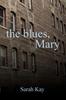 Книга The Blues, Mary