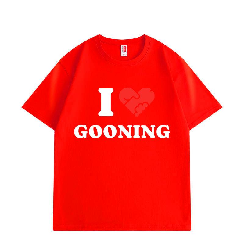 I Love Gooning Funny Meme T-shirt Men Women Clothing High Quality Cotton T-shirts Summer Casual Short Sleeve T Shirt Streetwear