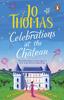 Книга Celebrations At the Chateau : Relax and Unwind with the Perfect Holiday Romance
