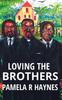 Книга Loving the Brothers