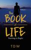 Книга The Book of Life : Starting To Begin : 1