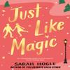 Just Like Magic by Sarah Hogle Paperback Book 9780349435343