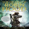 The Death of Robin Hood by Angus Donald Paperback Book 9780751552003
