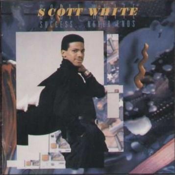 Виниловая пластинка SCOTT WHITE Успех... Never Ends 84191R RCA Victor 1988 США SoulFunk Б/у