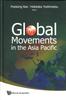 Книга Global Movements In The Asia Pacific