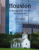 Книга Houston : A Photographic Tour of My Hometown