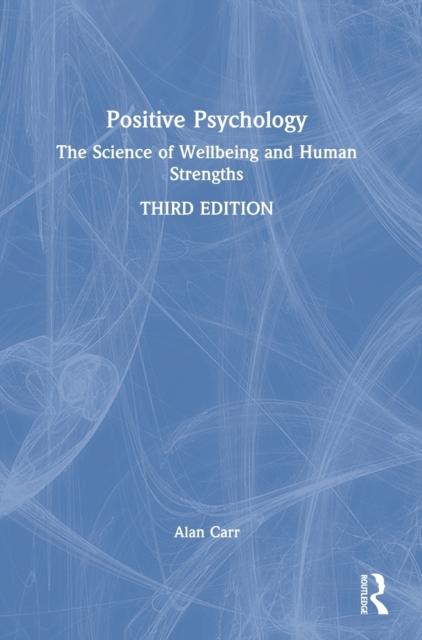 Книга Positive Psychology : The Science of Wellbeing and Human Strengths