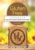 Книга Gluten Free Cookbook [Second Edition] : Gluten Free Diet and Gluten Free Recipes for Your Good Health