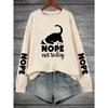 Nope Not Today Cartoon Cat Print Hooded Women Warm Warm Hoodies Hip Hop Round Neck Hoodie Fashion Casual S-4XL Tops Woman