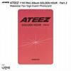 ATEEZ Фотокарточка мероприятия «Золотой час. Часть 2» Makestar Fan Sign