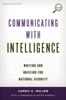 Книга Communicating with Intelligence : Writing and Briefing for National Security