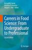 The Careers In Food Science: From Undergraduate To Professional Book