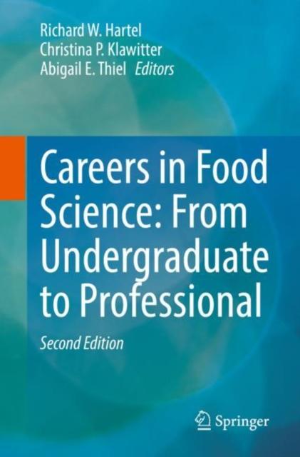 The Careers In Food Science: From Undergraduate To Professional Book