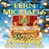 Santas Holiday Spectacular by Fern Michaels Hardback Book 9781496746832