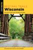 Книга Best Rail Trails Wisconsin : More Than 70 Rail Trails Throughout the State