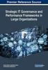 The Strategic IT Governance and Performance Frameworks In Large Organizations Book