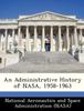 Книга An Administrative History of NASA, 1958-1963
