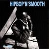 CD VARIOUS - Hip Bop 'N' Smooth HIBD8803 Hip Bop Essence 1999 UK Dance & Electronica Used