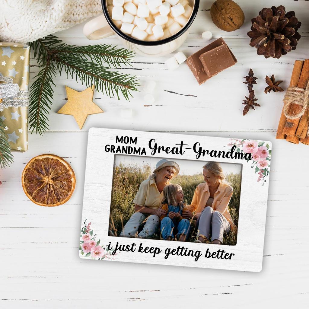Great Grandma Gifts Picture Frame 4x6, I Just Keep Getting Better Great Grandma Gifts from Grandchild, Grandmother Photo Picture Frame Desk Tabletop