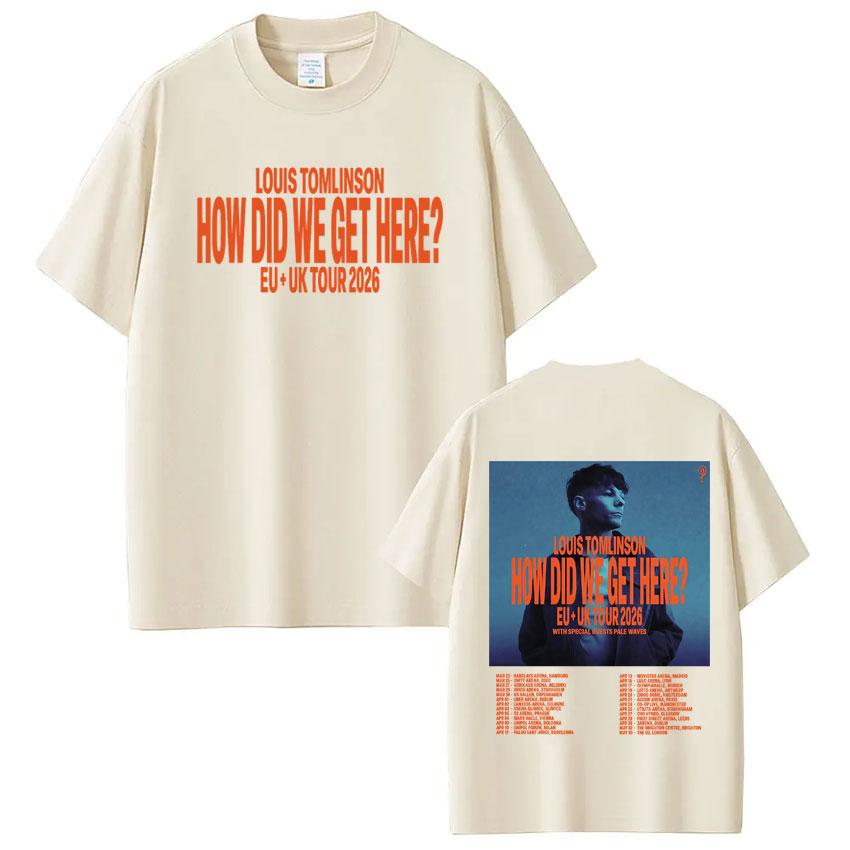 Louis Tomlinson Printed TShirt How I Got Here Tour Edition Unisexs Womens Casual Cotton TShirt Shirt Streetwear