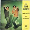7inch Record BROOK BROTHERS - Tell Tale / Too Scared 7N15415 PYE 1962 UK Rock Used