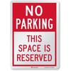 SmartSign “No Parking - This Space Is Reserved” Sign | 3" Engineer Grade Reflective Aluminum