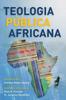 Книга Teologia Publica Africana
