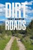 Книга Dirt Roads