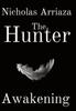 Книга The Hunter : Awakening : 1
