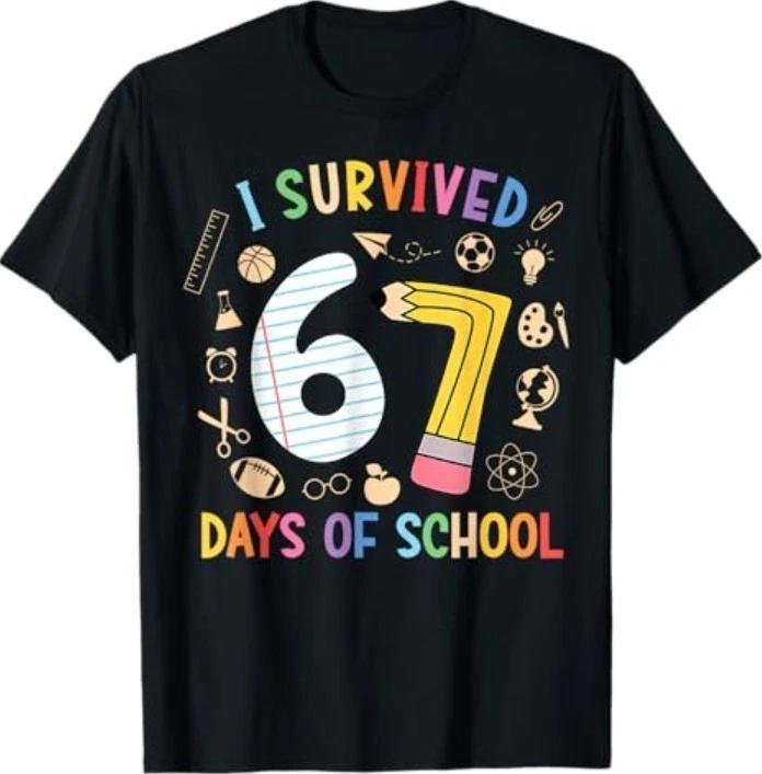I Survived 67 Days of School Funny 67 Meme Teacher Student T-Shirt