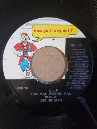 7inch Record BEENIE MAN Bad Man Wicked Man HSD031 How Yu Fi Sey D 1998 Jamaica Reggae Ska Dub Used
