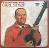 LP Пластинка CARL STORY - 16 Greatest Gospel Hits Of Carl Sto SD3004 Gusto Records 1977 US Folk Б/У