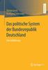 Книга Das Politische System Der Bundesrepublik Deutschland : Eine Einfuhrung