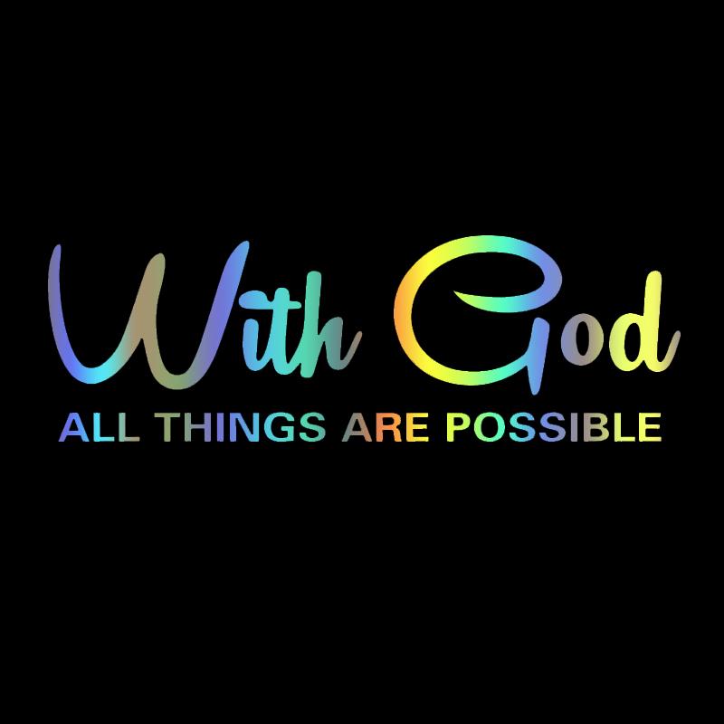 With God All Things Are Possible Car Sticker Waterproof Vinyl Decal Car Accessories Decor Pegatinas Para Coche