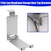 2Pcs Low Headroom Garage Door Top Brackets