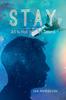 Книга Stay : All Is Not What It Seems