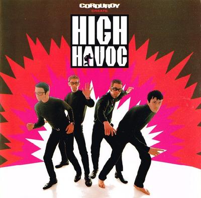 CD CORDUROY - High Havoc JAZIDCD85 Acid Jazz 1993 Австралия Танцевальная и электронная музыка Б/у