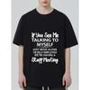 Black T-Shirt with Talking To Myself Staff Meeting Print for Casual Wear and Self Employed Humor